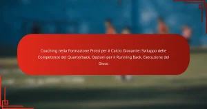 Coaching nella Formazione Pistol per il Calcio Giovanile: Sviluppo delle Competenze del Quarterback, Opzioni per il Running Back, Esecuzione del Gioco