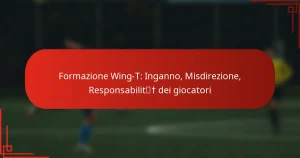 Formazione Wing-T: Inganno, Misdirezione, Responsabilità dei giocatori